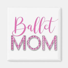 Roze Ballet Moeder Sparkle Diamond Typografie Magneet