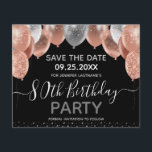 Roze ballonnen 80th Birthday Save the Date<br><div class="desc">Elegant faux zilver en roze glitterballonnen op de bovenste rand. Alle tekst kan worden aangepast en kan eenvoudig worden gewijzigd voor uw eigen wensen. Grote elegant bespaart het ontwerp van de sjabloon van de verjaardagsfeestdag. Elk jaar kan de leeftijd worden gewijzigd</div>