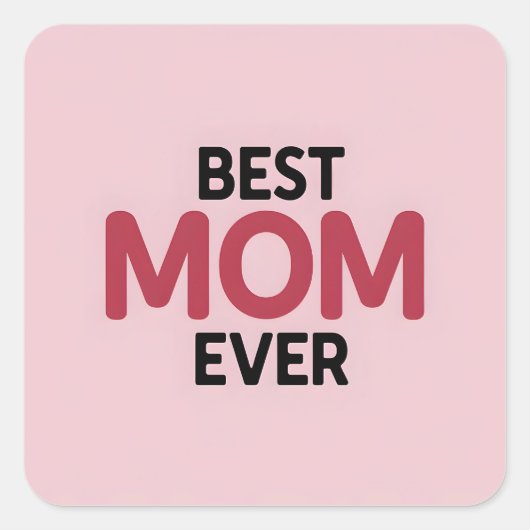 Roze beste mama ooit vierkante sticker (Voorkant)