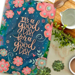 Roze Blauw Bloemen Goede Dag Quote  Theedoek<br><div class="desc">Chique bloemige roze en blauwe grillige keukenhanddoek. Deze kleurrijke handdoeken zijn perfect om wat leven toe te voegen aan uw keuken. Combineer het met een fles wijn en het maakt een geweldig cadeau voor vrienden,  familie,  collega's,  buren,  oma,  moeder,  enz. Bekijk voor meer cadeau-ideeën de Inspirivity Zazzle-winkel.</div>
