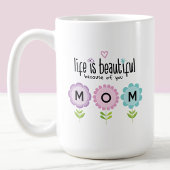 Roze Blauw Bloemig Leven is Mooi Moederdag Koffiemok