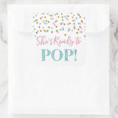 Roze Blauw Goud Stippen Ze is klaar om te Poppen Vierkante Sticker (Tas)