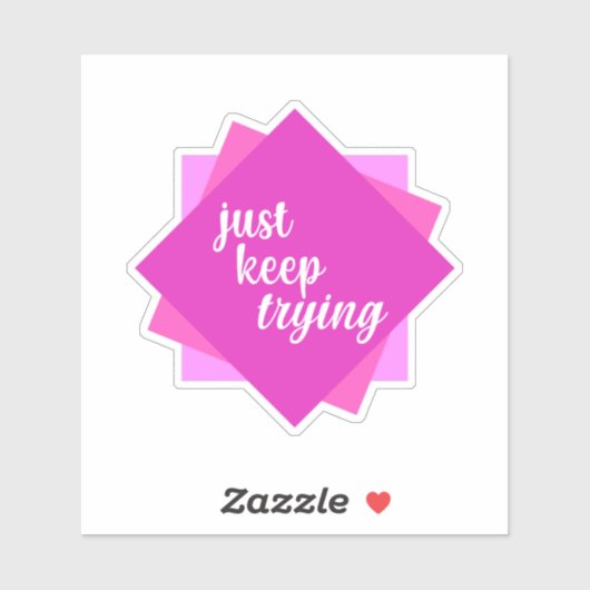 Roze Blijf Het Proberen Vinyl Sticker (Vel)