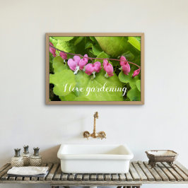 Roze Bloedend Hart Ik hou van tuinieren Floral Perfect Poster