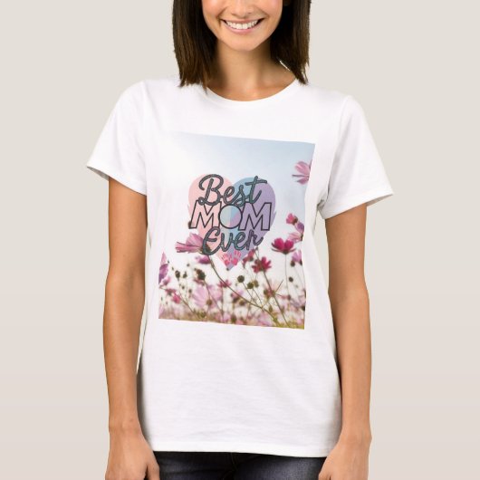Roze Bloemen Beste Mam Ooit Gelukkige Moederdag T-shirt (Voorkant)