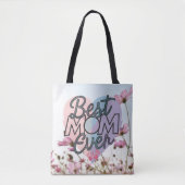 Roze Bloemen Beste Mam Ooit Gelukkige Moederdag Tote Bag (Voorkant)