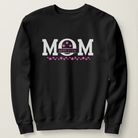 Roze Bloemen Beste MOM Ooit Trui (Design voorkant)