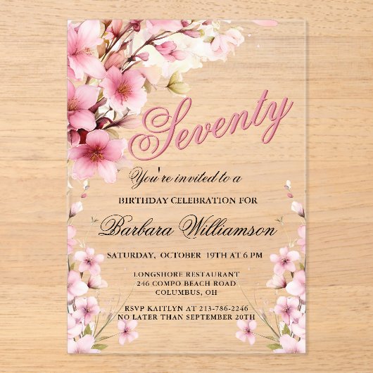 Roze Bloemen Elegantie 70ste Verjaardag Party Acryl Uitnodigingen (Voorkant)