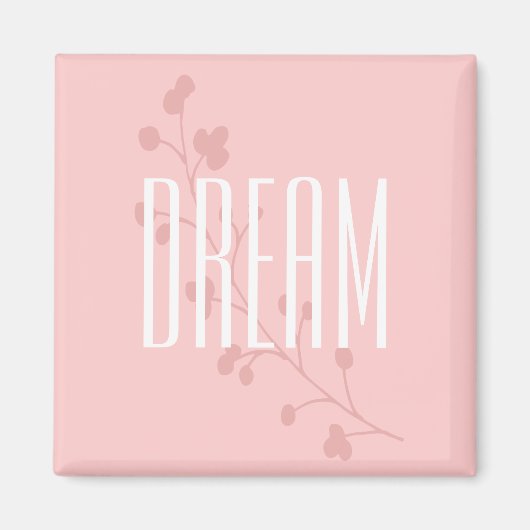 Roze Bloemen Inspirerend Droom Magneet (Voorkant)