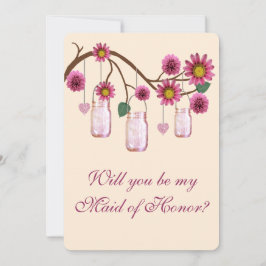 Roze bloemen Mason Jars Maid of Honor Kaart