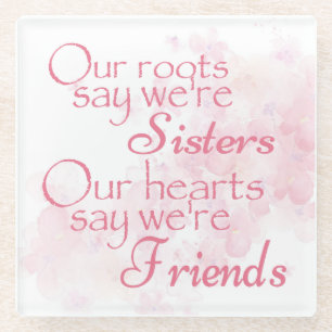  Roze Bloemen Waterverf Zuster Vrienden Quote Glazen Onderzetter