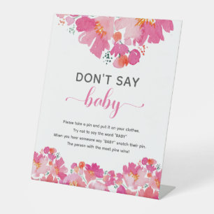 Roze Bloemige 'Zeg Niet Baby' Spelbord voor Baby S Reclamebord Met Voetstuk