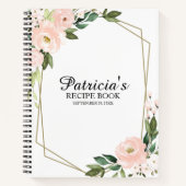 Roze Blush Flowers Vrijgezellenfeest Receptenboek Notitieboek (Voorkant)