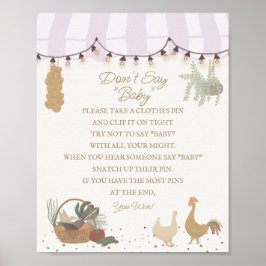 Roze Boeren Markt Boerderij Fresh Dont Say Baby Ga Poster