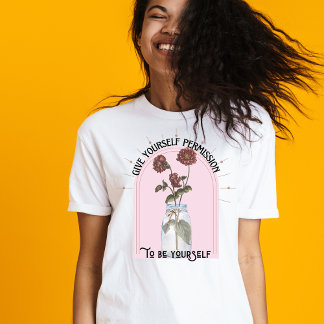 Roze Boho Bloemen Wees jezelf T-shirt