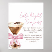 Roze Boog Espresso Shower Late Night Luiers Bord Poster (Voorkant)
