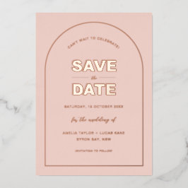 Roze boog moderne vetgedrukte tekst save the date folie uitnodiging