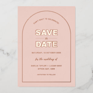 Roze boog moderne vetgedrukte tekst save the date folie uitnodiging