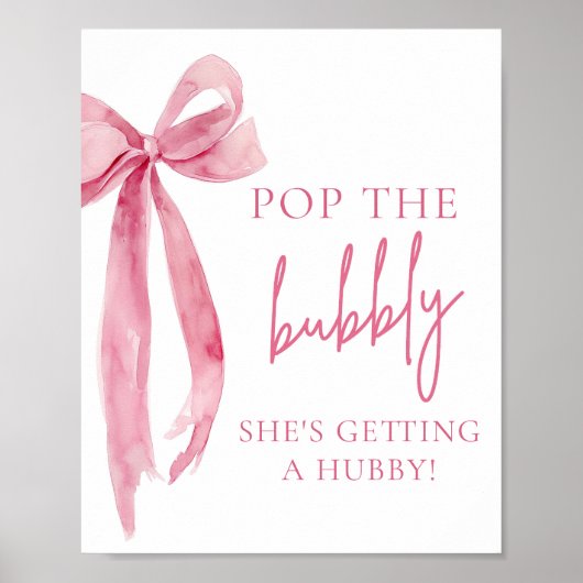 Roze boog Pop De bubbel Ze krijgt een hubby teken Poster (Voorkant)