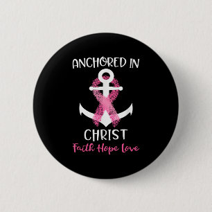 Roze borstkanker citaat verankerd in Christus gelo Ronde Button 5,7 Cm