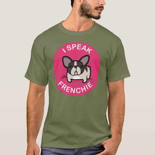 Roze Brindle Pied I Speak Frenchie T-shirt (Voorkant)