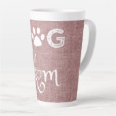 Roze Burlap Dog Mam Latte Mok (Rechterhoek)