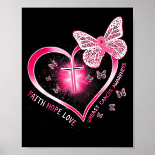 Roze Butterfly Cross Faith Hope Love Breast Cancer Poster