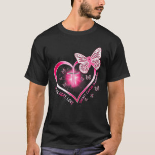 Roze Butterfly Cross Faith Hope Love Breast Cancer T-shirt