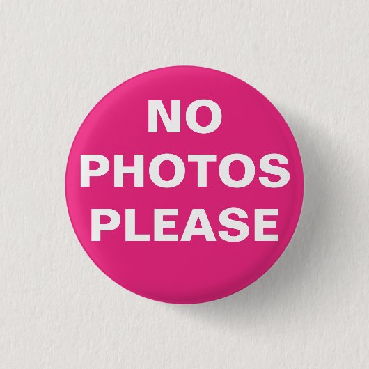 Roze Button "Geen foto's alsjeblieft" (Voorkant)