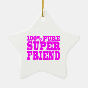 Roze cadeautjes voor vrienden : Super Friend Keramisch Ornament