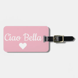 Roze Ciao Bella Bagagelabel