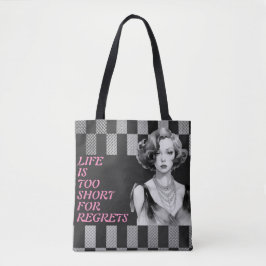 Roze citaat," Het leven is te kort" Grijs & Zwart Tote Bag