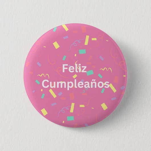 Roze Confetti achtergrond Feliz Cumpleaños Ronde Button 5,7 Cm (Voorkant)