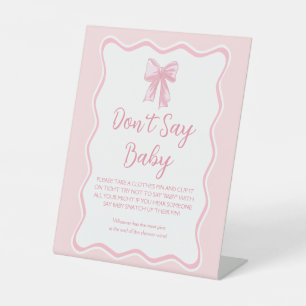 Roze Coquette Bow Baby shower Zeg geen Baby Spel Reclamebord Met Voetstuk