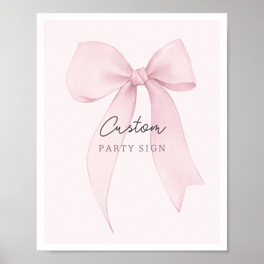 Roze Coquette Bow Custom Party Sign Poster (Voorkant)