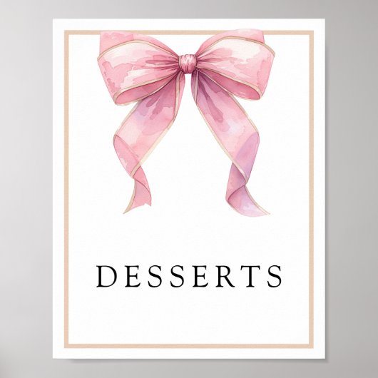 Roze Coquette Bow Desserts Sign Poster (Voorkant)