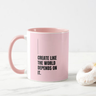 Roze 'Create Like The World Depends On It' Cadeau Mok