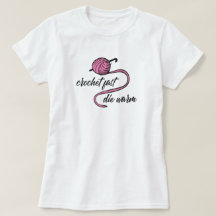 Roze Crochet Fast, Die Warm T-Shirt