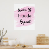 Roze Cute Hustle Motiverende Spreuk  Poster (Keuken)