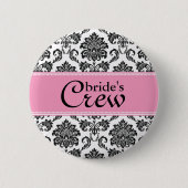 Roze Damask Bride's Crew Button (Voorkant)