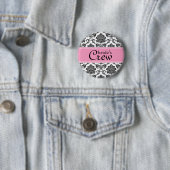 Roze Damask Bride's Crew Button (In situ)
