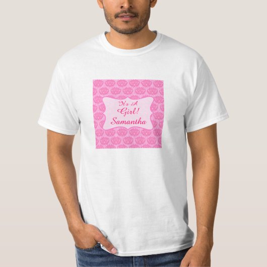 Roze Damask Het is een meisjesnaam op maat van pap T-shirt (Voorkant)