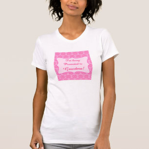 Roze Damask wordt promoot naar GrandMa Baby Girl T-shirt