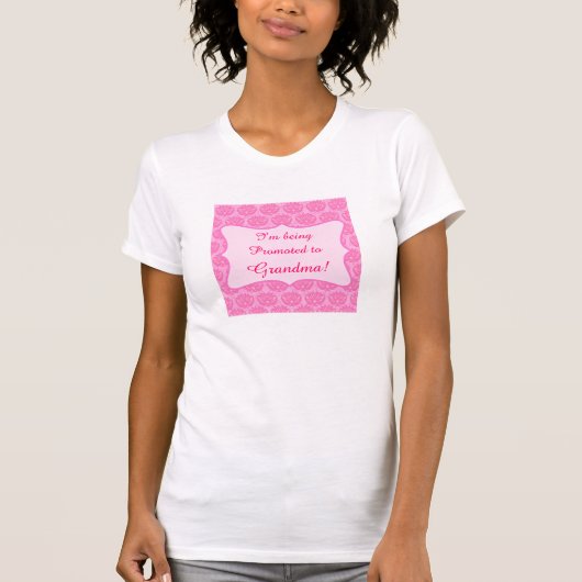 Roze Damask wordt promoot naar GrandMa Baby Girl T-shirt (Voorkant)