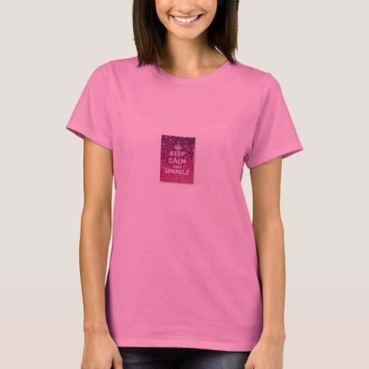 Roze dames-T-shirt houden kalm en glans T-shirt (Voorkant)