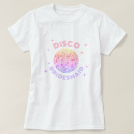 Roze Disco Bal 70s Bachelorette Disco Bruidsmeisje T-shirt