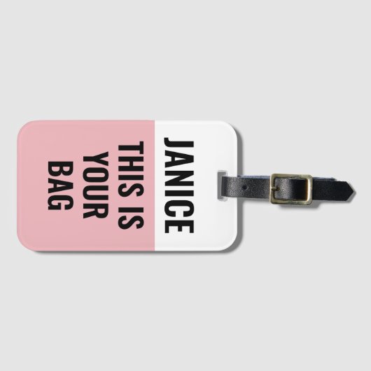 Roze Dit is je tas Grappig Gezegde Bagagelabel (Voorkant (horizontaal))