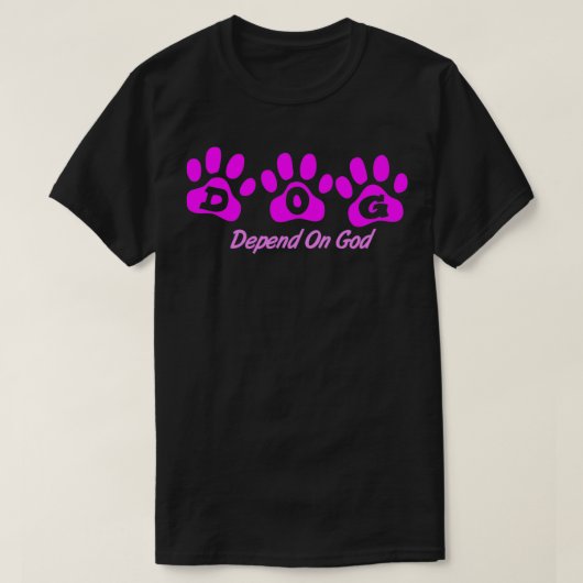 Roze DOG is afhankelijk van God T-shirt (Design voorkant)