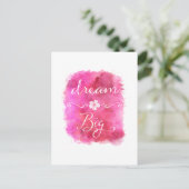 Roze Dream Big Inspirerend Waterverf Quote Briefkaart (Staand voorkant)