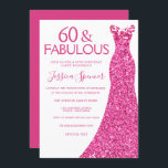 Roze dress 60th Birthday Party 60 & Fabulous Kaart<br><div class="desc">Roze Dress 60th Birthday Party 60 & Fabulous Invitation Variations to the uitnodiging and matching items in onze winkel</div>